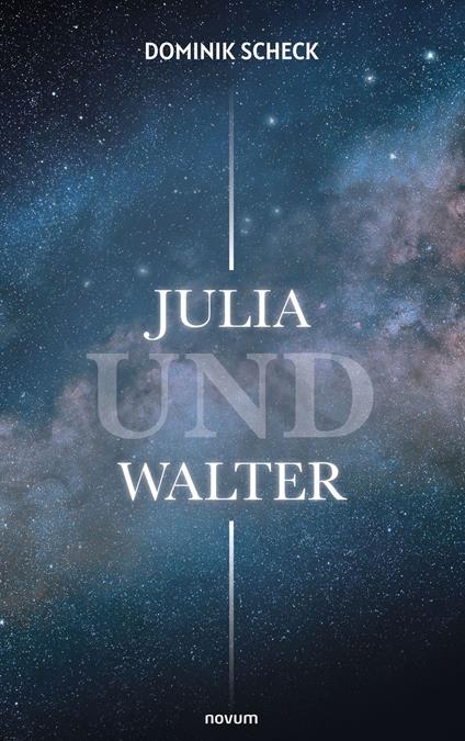 Julia und Walter