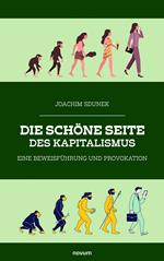 Die schöne Seite des Kapitalismus