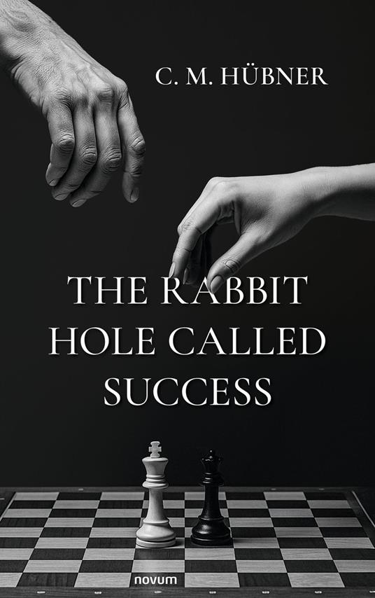 The Rabbit Hole Called Success