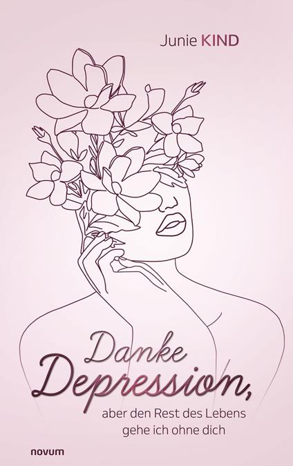 Danke Depression, aber den Rest des Lebens gehe ich ohne dich
