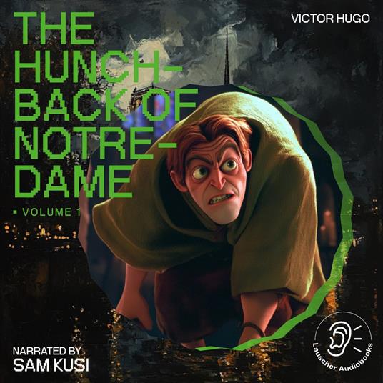 Hunchback of Notre-Dame, The (Volume 1)