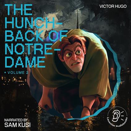 Hunchback of Notre-Dame, The (Volume 2)
