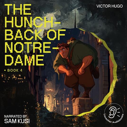 Hunchback of Notre-Dame, The (Book 4)