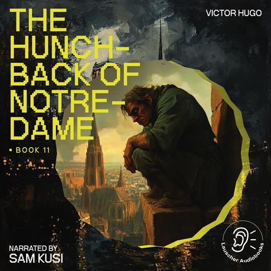 Hunchback of Notre-Dame, The (Book 11)
