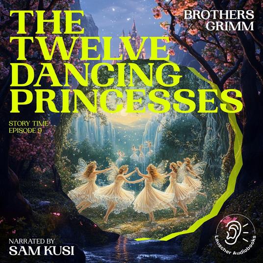 Twelve Dancing Princesses, The (Story Time, Episode 9)