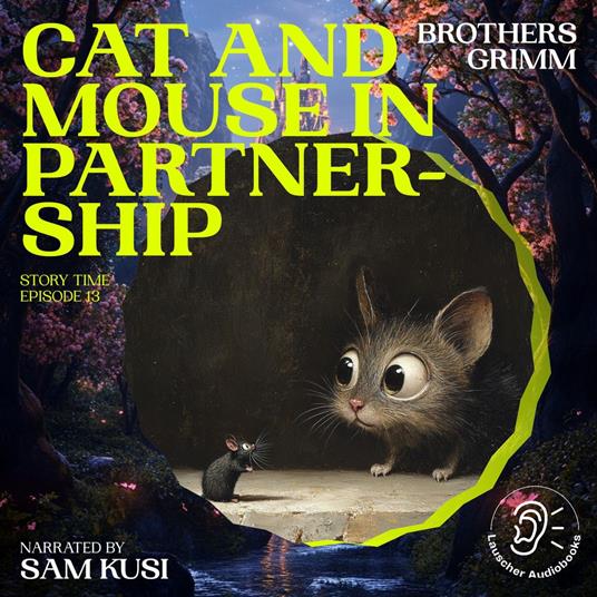 Cat and Mouse in Partnership (Story Time, Episode 13)