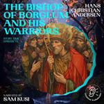 Bishop of Borglum and His Warriors, The (Story Time, Episode 73)