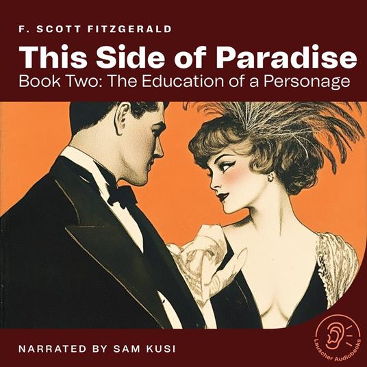 This Side of Paradise (Book Two: The Education of a Personage)