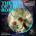 Elf of the Rose, The (Story Time, Episode 88)