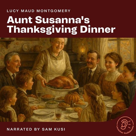 Aunt Susanna's Thanksgiving Dinner