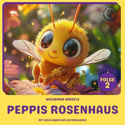 Peppis Rosenhaus (Biene Maja, Folge 2)