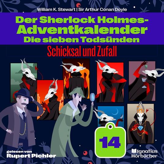 Schicksal und Zufall (Der Sherlock Holmes-Adventkalender: Die sieben Todsünden, Folge 14)