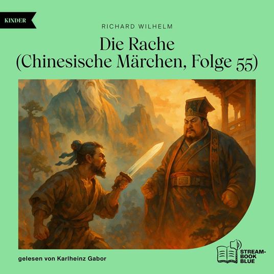 Die Rache (Chinesische Märchen, Folge 55)