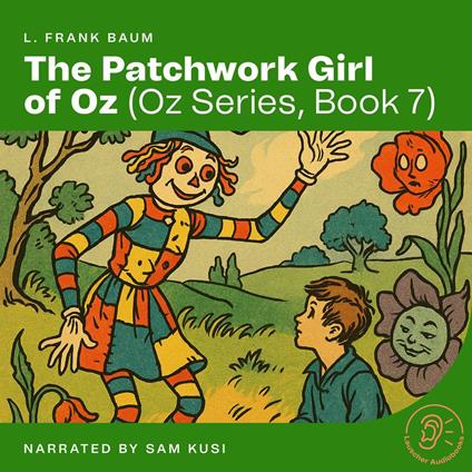 Patchwork Girl of Oz, The (Oz Series, Book 7)