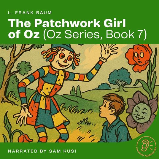 Patchwork Girl of Oz, The (Oz Series, Book 7)