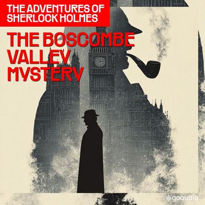 Boscombe Valley Mystery, The (The Adventures of Sherlock Holmes, Episode 4)