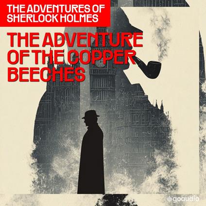Adventure of the Copper Beeches, The (The Adventures of Sherlock Holmes, Episode 12)