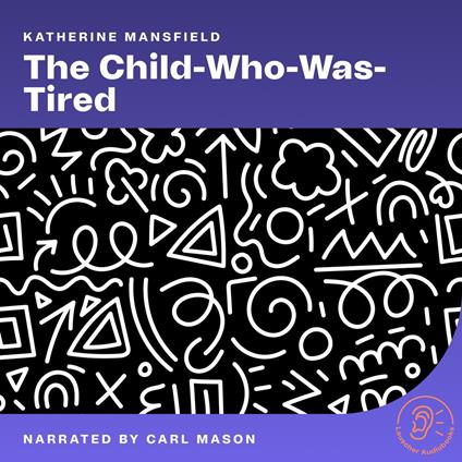 Child-Who-Was-Tired, The