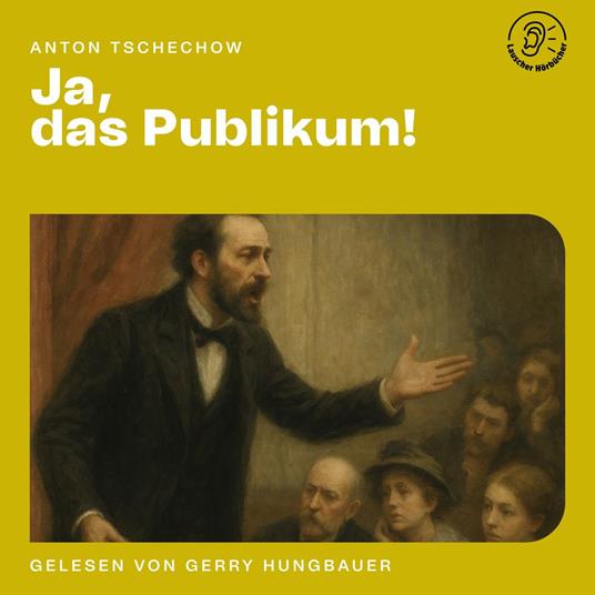 Ja, das Publikum!