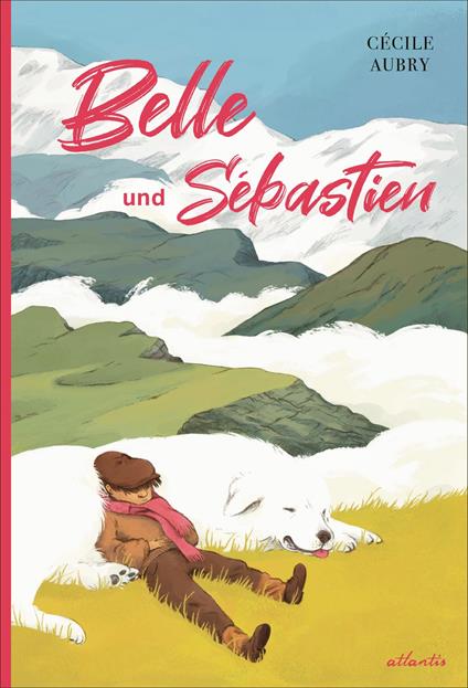 Belle und Sébastien - Aubry Cécile - ebook