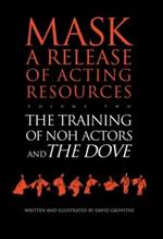The Training of Noh Actors and The Dove^n
