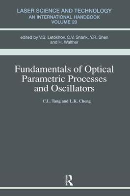 Fundamentals of Optical Parametric Processes and Oscillations - Alice M. Tang - cover