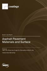 Asphalt Pavement Materials and Surface