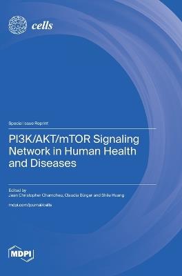 PI3K/AKT/mTOR Signaling Network in Human Health and Diseases - cover