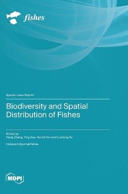 Biodiversity and Spatial Distribution of Fishes - cover