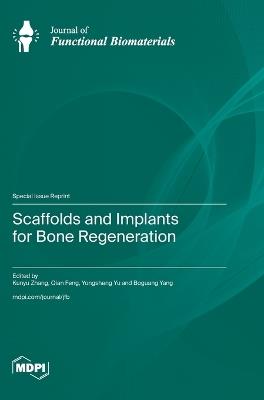 Scaffolds and Implants for Bone Regeneration - cover