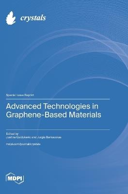 Advanced Technologies in Graphene-Based Materials - cover