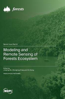 Modeling and Remote Sensing of Forests Ecosystem - cover