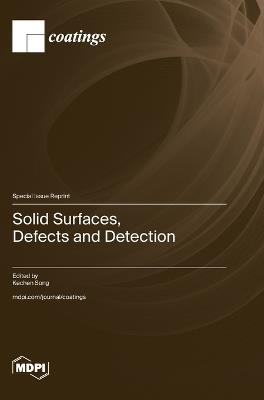 Solid Surfaces, Defects and Detection - cover