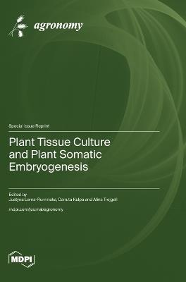 Plant Tissue Culture and Plant Somatic Embryogenesis - cover
