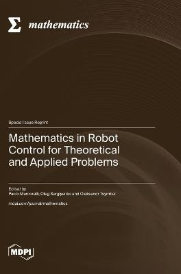 Mathematics in Robot Control for Theoretical and Applied Problems - cover