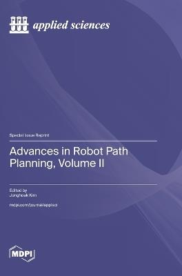 Advances in Robot Path Planning, Volume II - cover