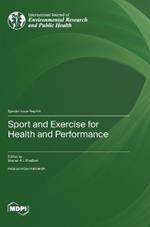 Sport and Exercise for Health and Performance