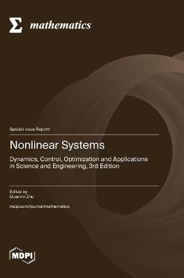 Nonlinear Systems: Dynamics, Control, Optimization and Applications in Science and Engineering, 3rd Edition - cover