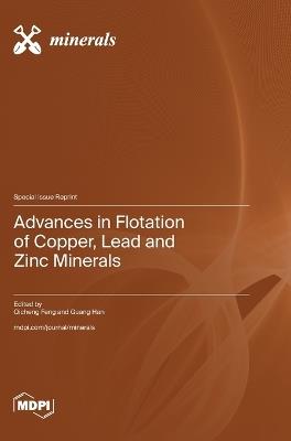 Advances in Flotation of Copper, Lead and Zinc Minerals - cover