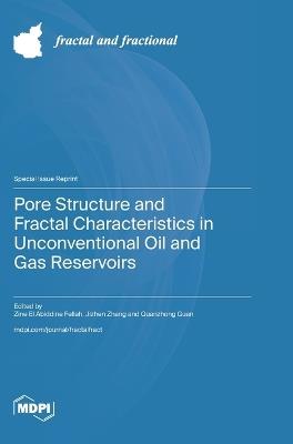 Pore Structure and Fractal Characteristics in Unconventional Oil and Gas Reservoirs - cover