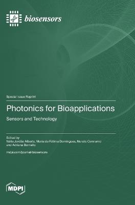 Photonics for Bioapplications: Sensors and Technology - cover