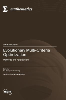 Evolutionary Multi-Criteria Optimization: Methods and Applications - cover