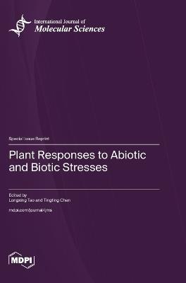 Plant Responses to Abiotic and Biotic Stresses - cover
