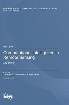 Computational Intelligence in Remote Sensing: 2nd Edition - cover