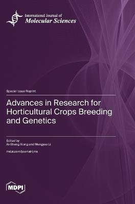 Advances in Research for Horticultural Crops Breeding and Genetics - cover