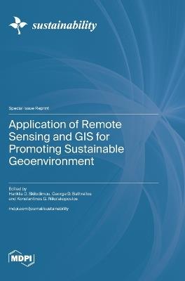 Application of Remote Sensing and GIS for Promoting Sustainable Geoenvironment - cover