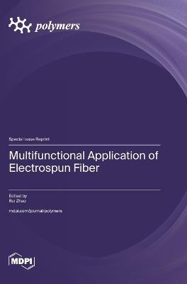 Multifunctional Application of Electrospun Fiber - cover