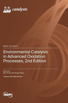 Environmental Catalysis in Advanced Oxidation Processes, 2nd Edition - cover