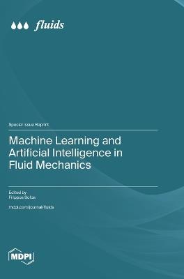 Machine Learning and Artificial Intelligence in Fluid Mechanics - cover
