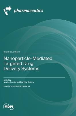 Nanoparticle-Mediated Targeted Drug Delivery Systems - cover